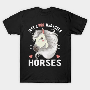 Just A Girl Who Loves Horses T-Shirt